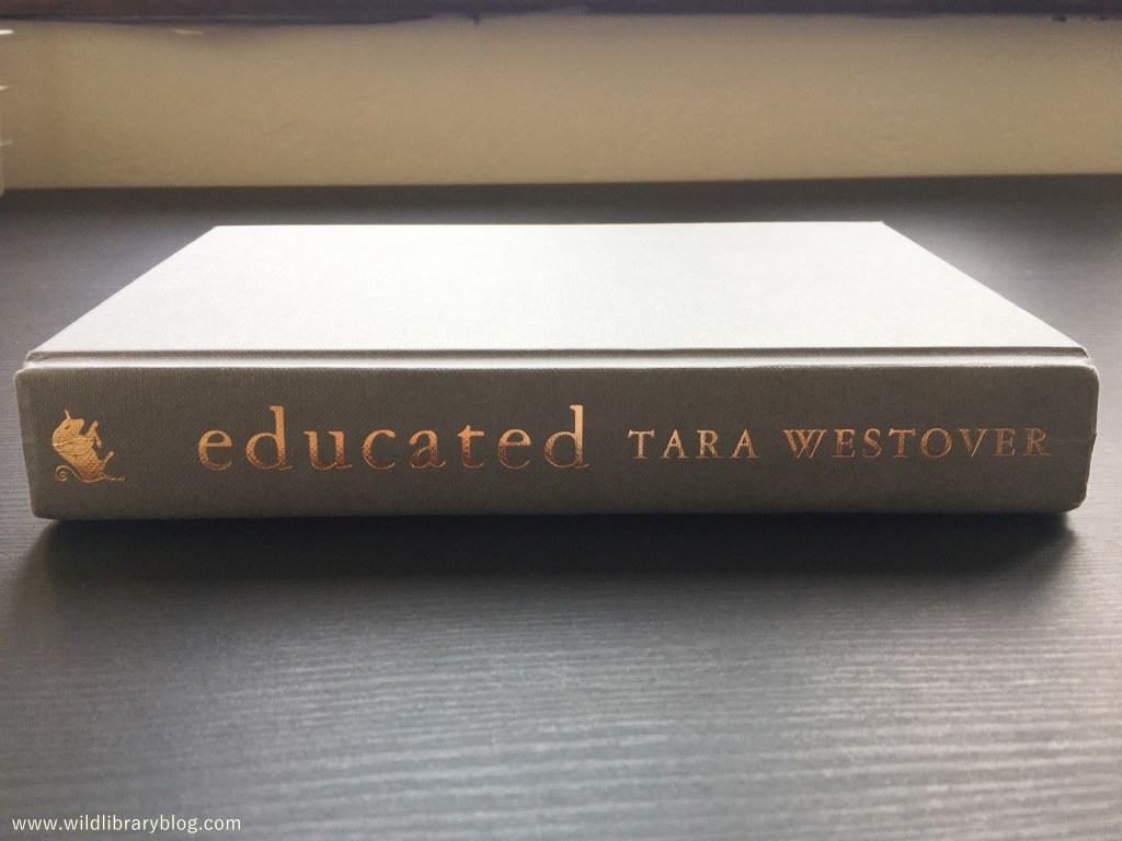 Educated by Tara Westover – Book&nbsp;Review